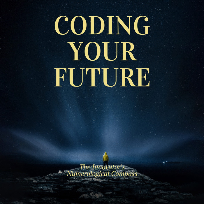 Coding Your Future: The Innovator's Numerological Compass