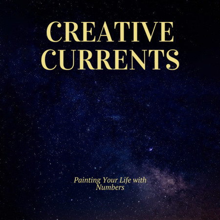 Creative Currents: Painting Your Life with Numbers