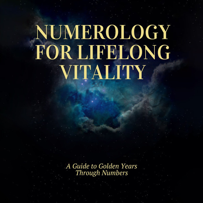 Numerology for Lifelong Vitality