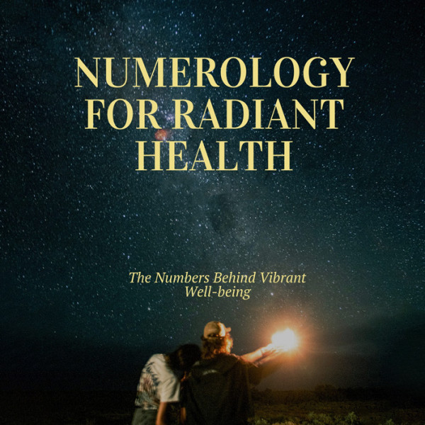 Numerology for Radiant Health